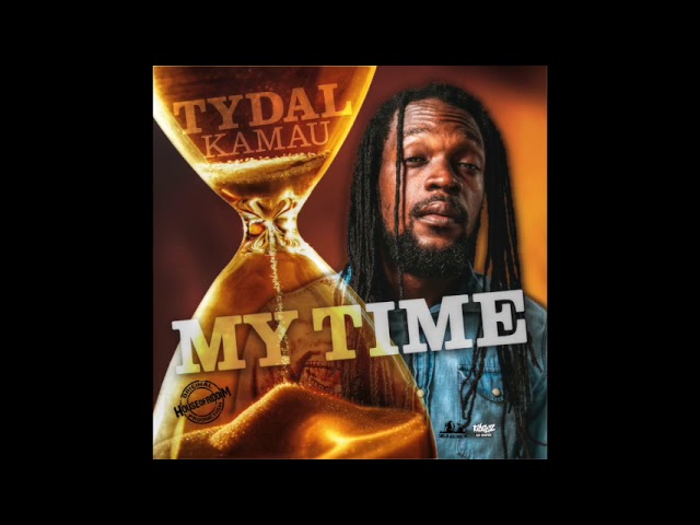 Tydal Kamau "my time"