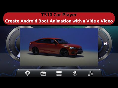 Create an Android Boot Animation by a Video for Android Car Radio