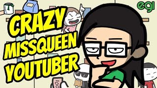 Crazy Missqueen Youtuber