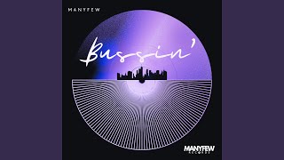 Bussin' (Extended Mix)