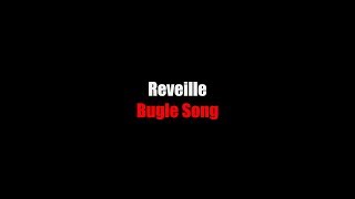 Reveille - Bugle song