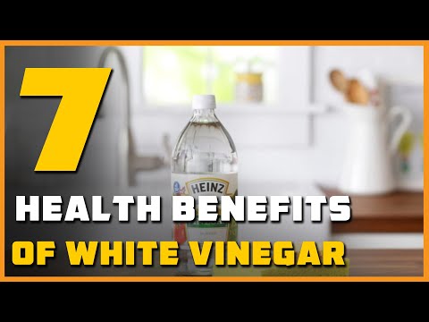 7 Biggest Health Benefits of White Vinegar | Why Should You Choose it?