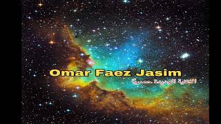 Omar Faez Jasim - Awaqaalak - اوقعلك (exclusive)