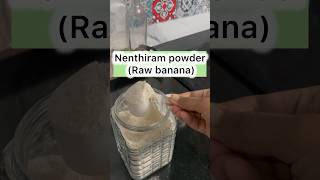 #kerala special immunity booster for kids🍌#nenthiram#nendram#bananapowder#rawbanana#healthy#snacks