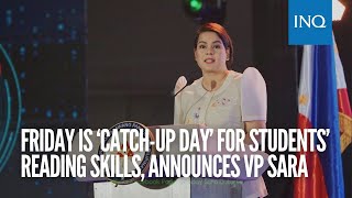 Friday is ‘Catch-Up Day’ for students’ reading skills, announces VP Sara