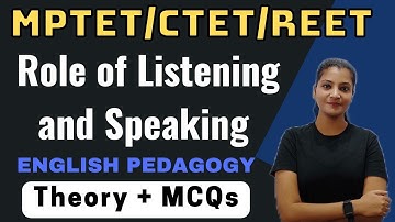 Role of listening and Speaking|| English pedagogy for MPTET, CTET, REET/ #language #ctet #mptet