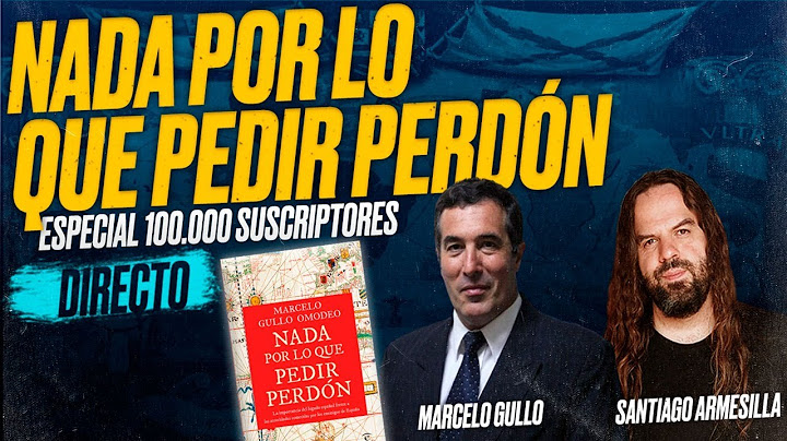 Nada por lo que pedir perdón: Marcelo GULLO y Santiago ARMESILLA [ESPECIAL 100.000 Suscriptores]