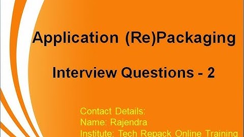 Application Packaging   Interview Preparation 2