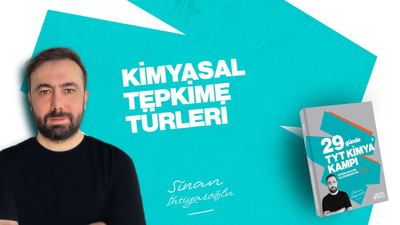 48- Kimyasal Tepkime Türleri | 20.Gün | 6.Ünite | 29 Günde TYT Kimya Kampı 2026