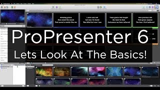 ProPresenter 6 Lets Look at the Basics!