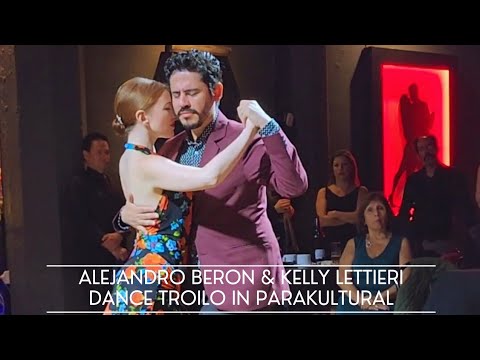 Te Aconsejo Que Me Olvides Alejandro Beron & Kelly Lettieri dance Troilo Parakultural Buenos Aires