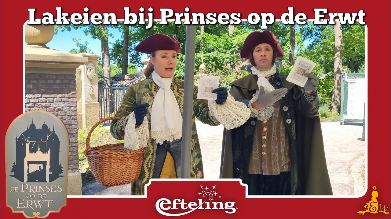 [#Efteling] De Lakeien van de Prinses op de Erwt