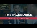 Learn the incredible power of trusts