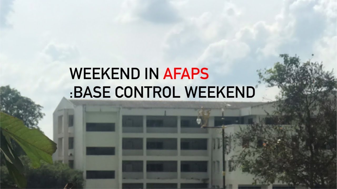 Weekend in AFAPS(Base Control) - YouTube