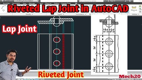 Riveted joint Lap Joint | Revited Lab Joint | Single Riveted Lap Joint design in AutoCAD Mech20 Tech