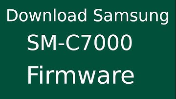 How To Download Samsung Galaxy C7 SM-C7000 Stock Firmware (Flash File) For Update Android Device