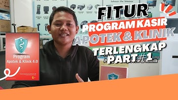 Fitur Program Kasir APOTEK DAN KLINIK 4.0 Terlengkap
