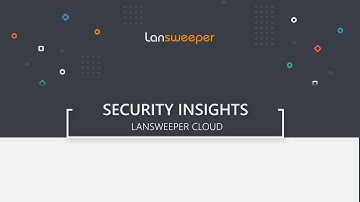 Security Insights in Lansweeper Cloud