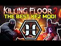 Killing Floor 2 | BEST MOD FOR KF2 IF YOU ARE BORED! - This Has To Become Official! (ZEDTERNAL)