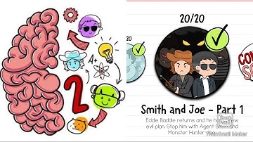 Brain Test 2 gameplay Smith and Joe Part 1 All Levels 1-20 Solution Walkthrough, answers