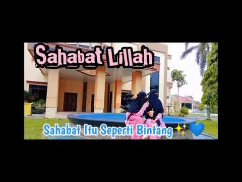 Sahabat Lillah|| Sahabat itu seperti bintang ✨