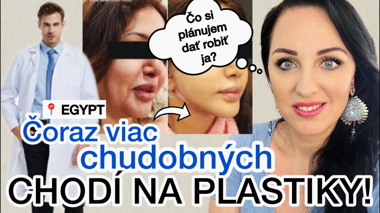 ČORAZ VIAC CHUDOBNÝCH EGYPŤANOV CHODÍ NA PLASTICKÉ OPERÁCIE!