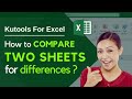 Kutools for excel  compare two sheets for differences