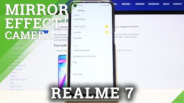 How to Customize Camera Mirror Effect in REALME 7 – Manage Reflection Effect