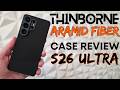 S26 Ultra Thinborne Case Review Aramid Fiber at it’s Best Cover for Your Samsung Galaxy Phone.