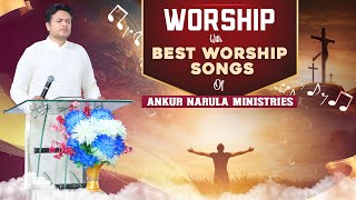 Morning Worship with Best Worship Songs of @AnkurNarulaMinistries || (08-05-2024) #morningworship