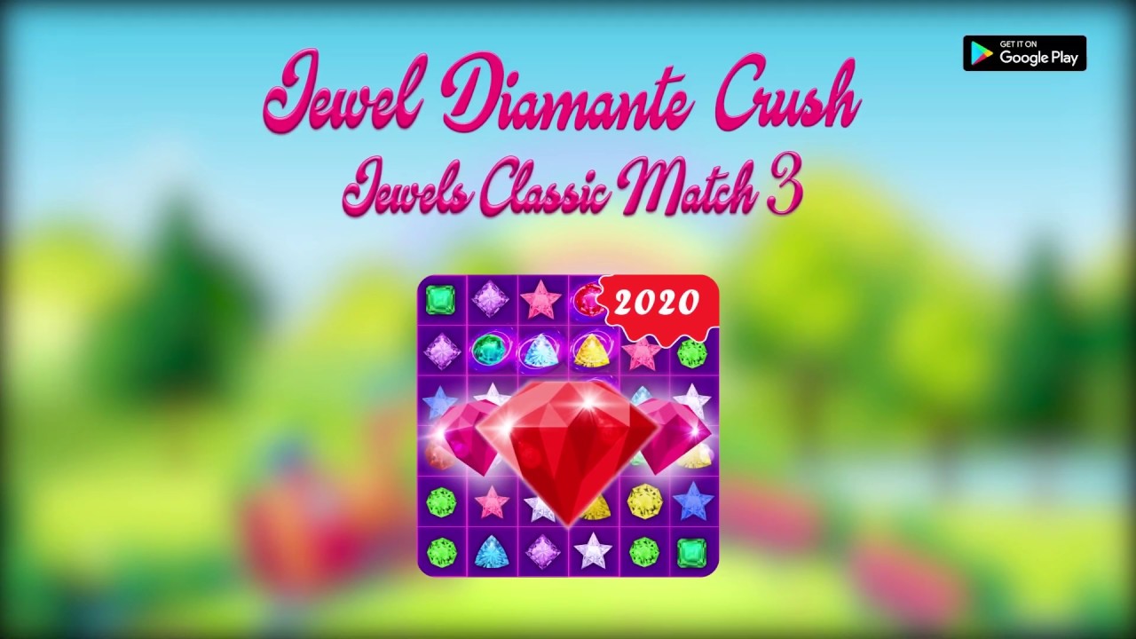 Jewel Diamante Crush Jewels Classic Match 3 YouTube