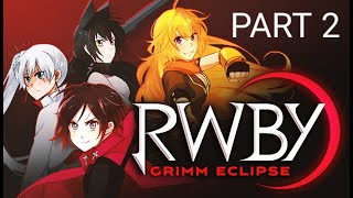 RWBY Grimm Eclipse Part 2 solo campaign level Technical Difficulties