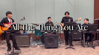 All The Thing You Are - Jazz Combo II Midterm