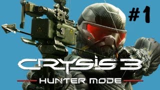 Crysis 3 - Hunter Mode Gameplay #1 HD