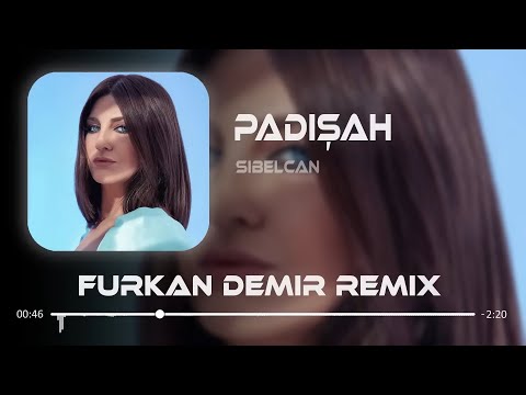 Sibel Can - Bu Devirde Kimse Sultan Değil ( Furkan Demir Remix ) | Padişah