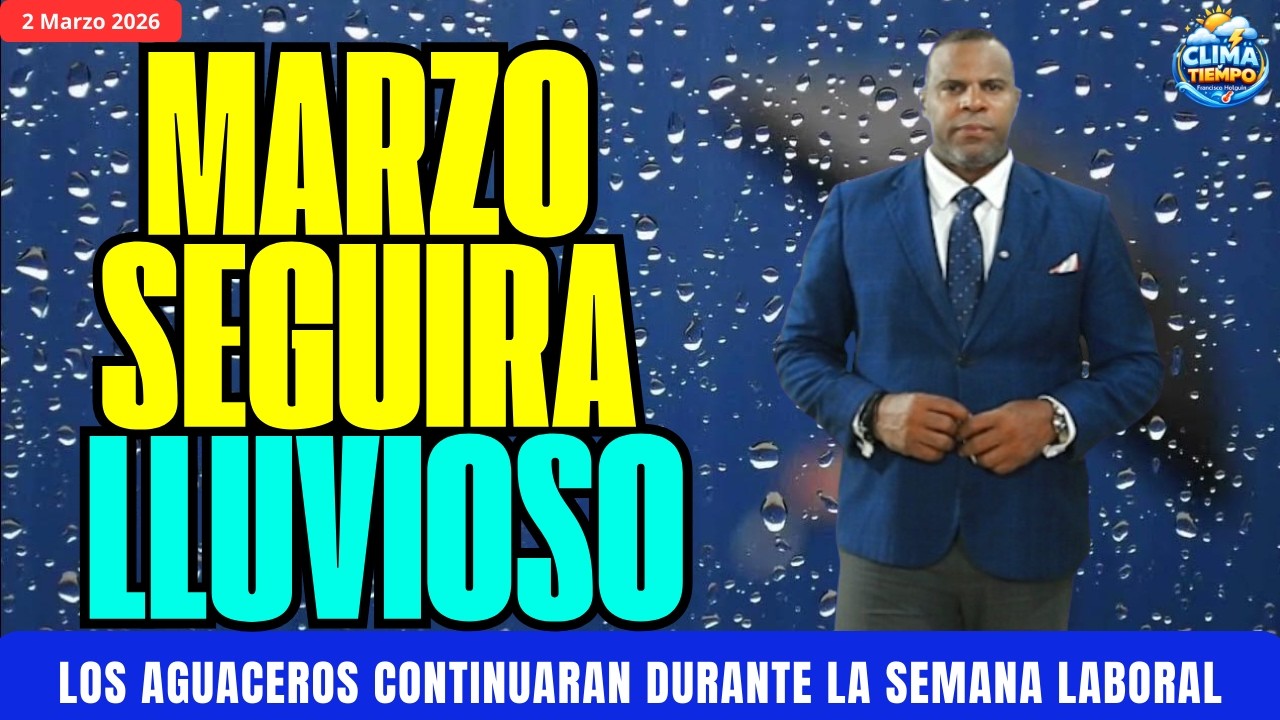 2 MARZO. SUBEN LAS TEMPERATURAS EN MARZO Y SE MANTIENEN LAS LLUVIAS