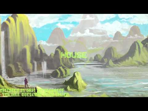 [Tropical House] Hellberg ft Cozi Zuehlsdorff - The Girl (Benjamin Barr Remix)
