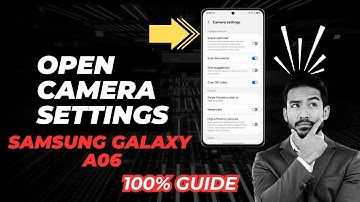 How to Open Camera Settings on Samsung Galaxy A06 (2025) | Easy Guide to Access Camera Options!