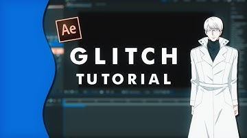AMV GLITCH TUTORIAL  | AFTER EFFECTS