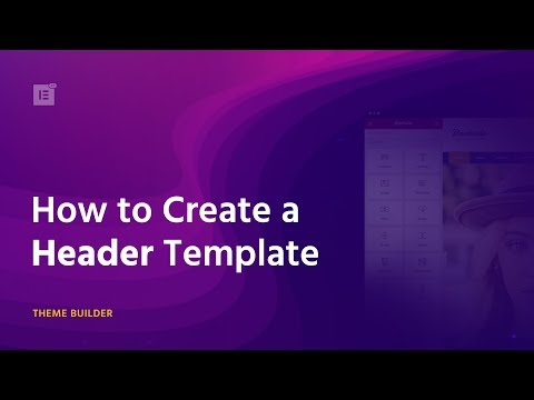 How to Create a WordPress Header Using Elementor Theme Builder