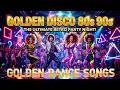Retro Disco Classics 🎵🔥 80s &amp; 90s Nonstop Golden Dance Songs That Still Rule The Party