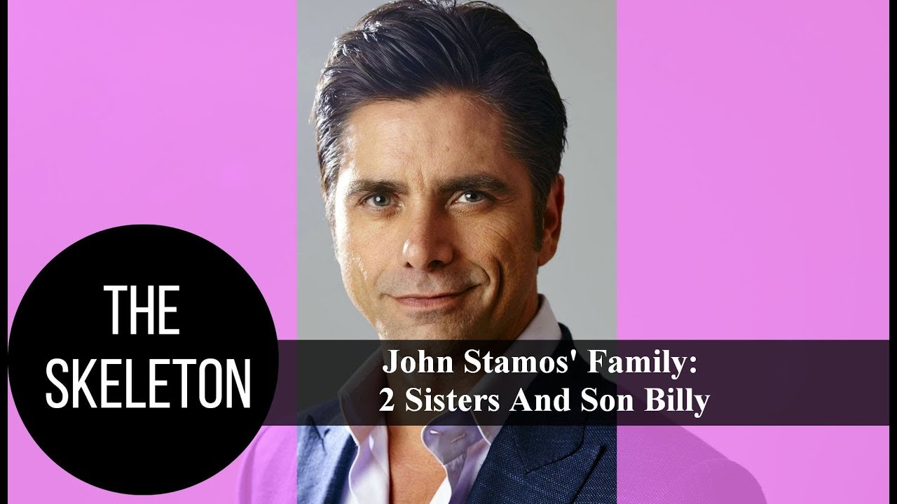 John Stamos' Family: 2 Sisters And Son Billy