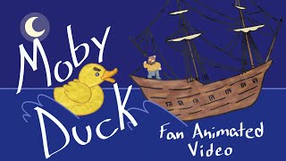 Moby Duck (The Longest Johns) -  Fan Animated Music Video