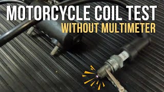 How to Test a Motorcycle Coil with a Battery | Easy DIY Guide