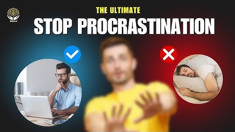 How to Stop Procrastinating and Start Achieving Your Goals