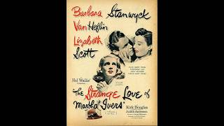 The Strange Love of Martha Ivers (1946) 4k Trailer - Secrets, Betrayal, and Noir Thrills!
