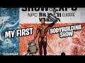 The Finale: My FIRST BodyBuilding Show ‼️