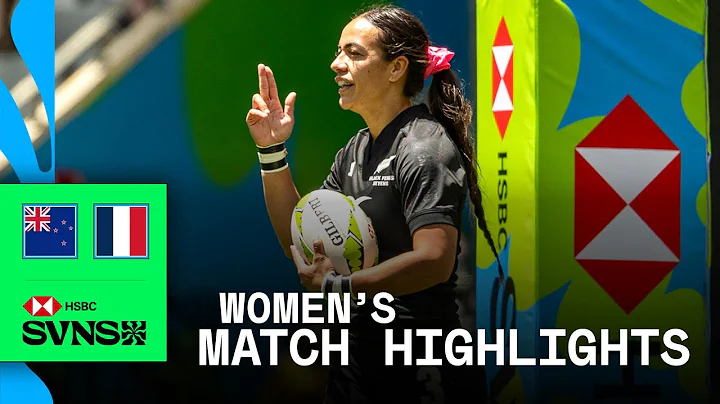 New Zealand BLAST into Final 💥 | v France | HSBC SVNS Cape Town 2025 | Women's Semi-Final Highlights