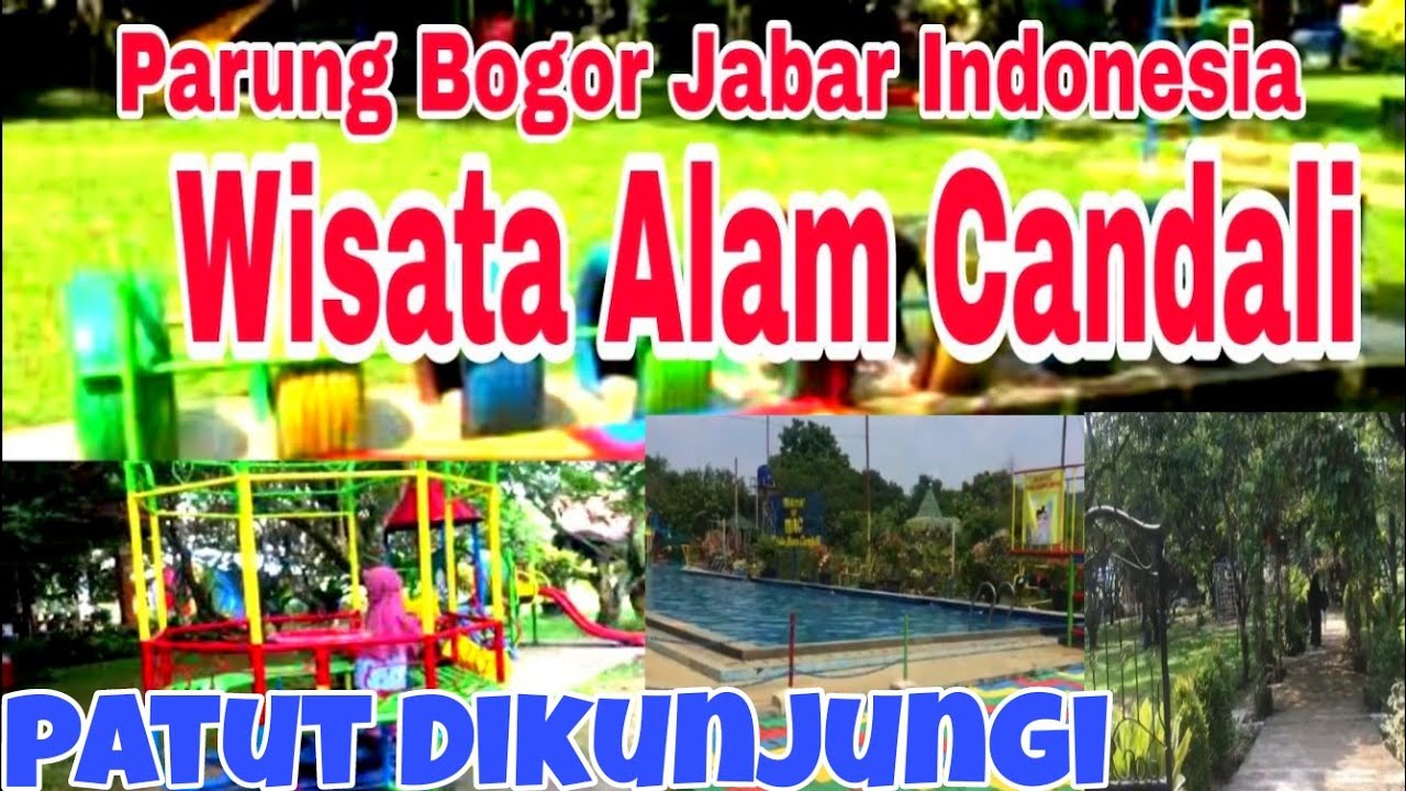 Wisata Alam Candali Parung Bogor. Senang Asri Luas Bersih Murah