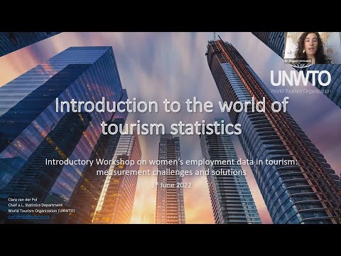 Introductory Workshop On Women’s Employment Data In Tourism: Measurement, Challenges And Solutions
